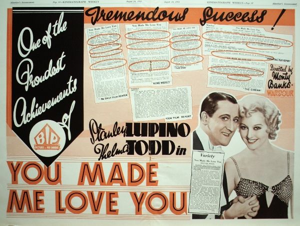 Todd appears in a poster for You Made Me Love You, co-starring Stanley Lupino. Thelma attended a party hosted by Stanley and his daughter, Ida, the night before she died. (Image via benny-drinnon.blogspot.com)